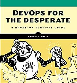 DevOps for the Desperate
